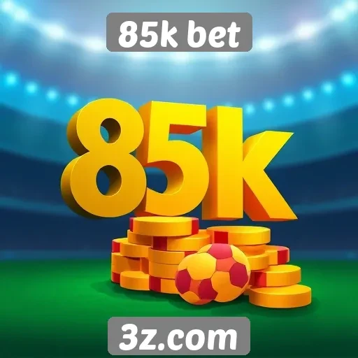 Características principais da plataforma 85k bet